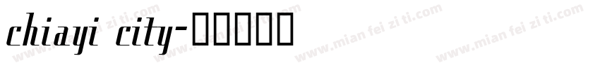 chiayi city字体转换
